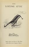 GOREY, EDWARD. THE UNSTRUNG HARP; Or, Mr. Earbrass Writes a Novel * The Listing Attic.